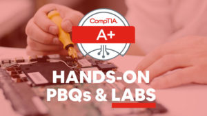 CompTIA-a-plus-performance-based-questions-and-labs